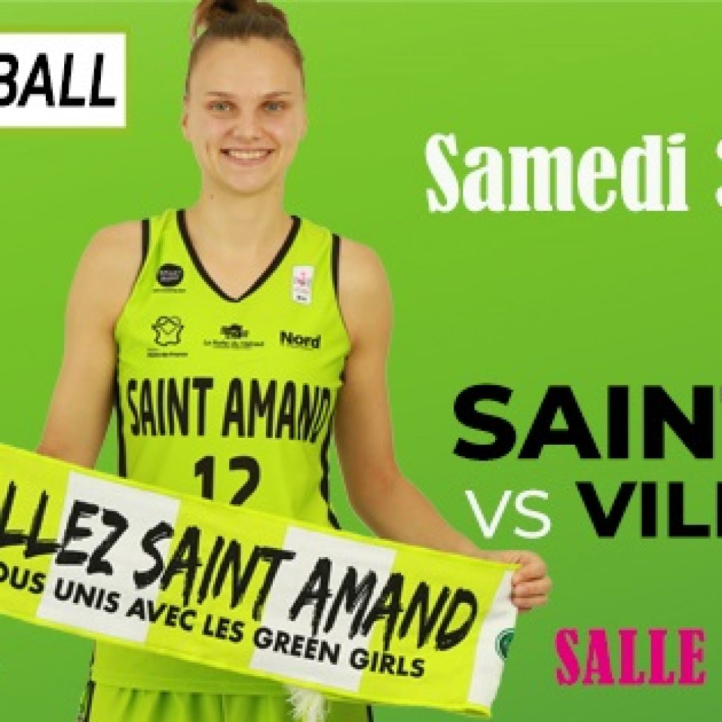 Basketball - Saint-Amand-les-Eaux / Villeneuve d'Ascq